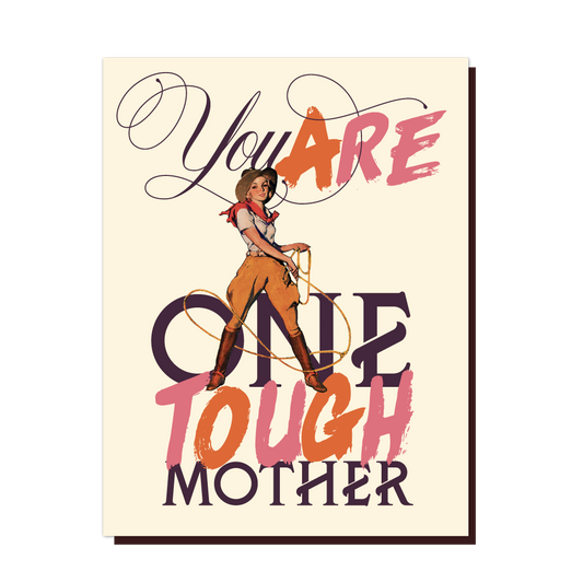 One Tough Mother card