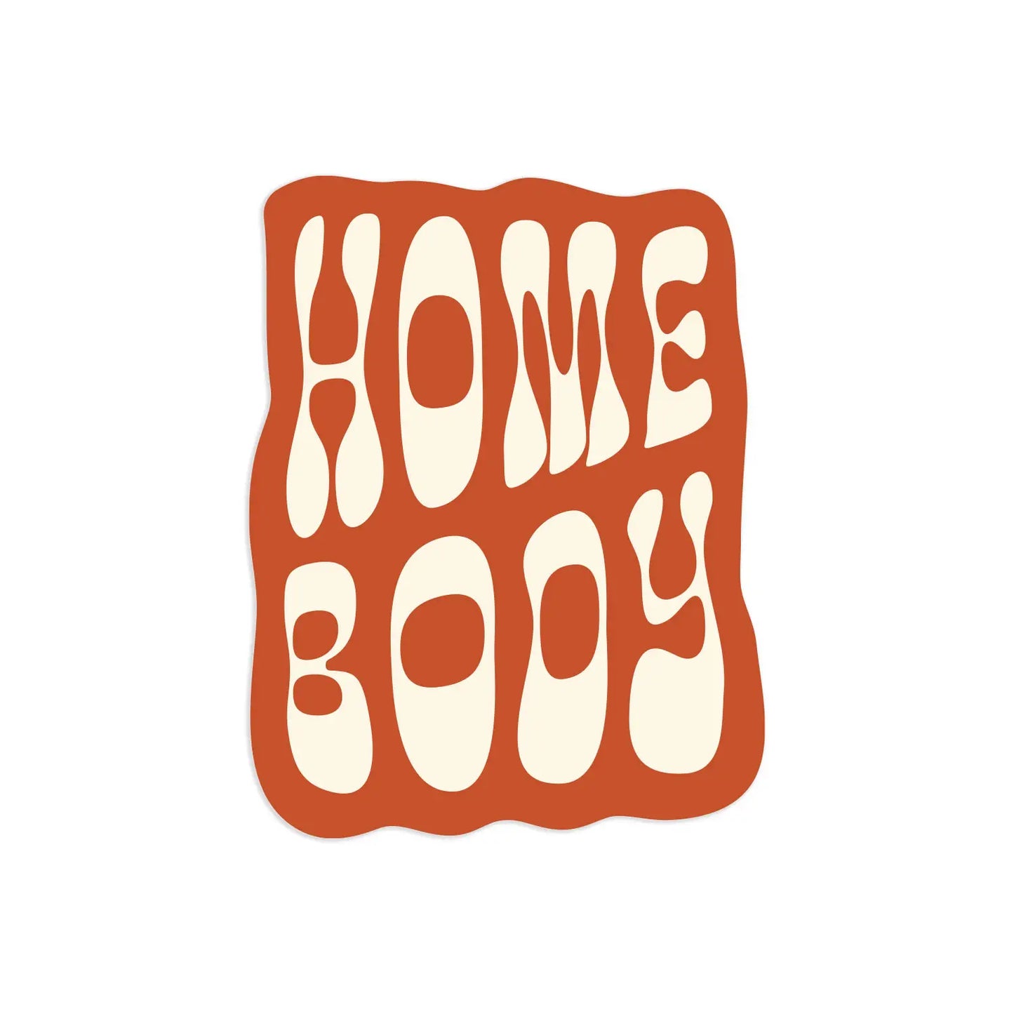 Homebody Sticker