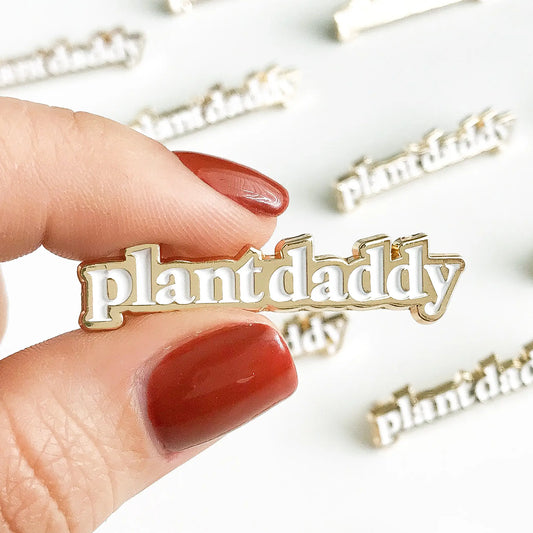 Plant Daddy Enamel Pin